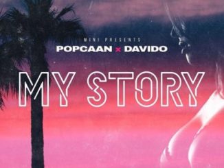 Popcaan x Davido – My Story