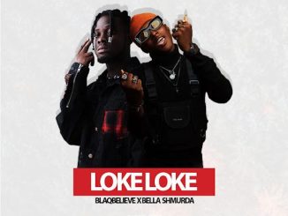 Blaqbelieve – Loke Loke ft. Bella Shmurda