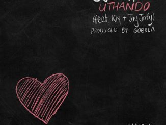 DJ Kaygo – Uthando Ft. Kly & Jay Jody