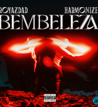 Royazdad – Bembeleza ft Harmonize