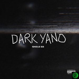 Skele 03 – Dark Yano