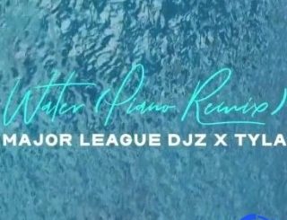 Tyla & Major League DJz – Water (Amapiano Remix) 05:37