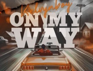 Kelvyn Boy – On My Way